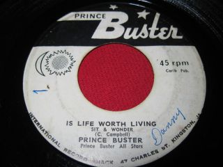 RARE REGGAE 45 PRINCE BUSTER ALL STARS   IS LIFE WORTH LIVING / ROLLO 