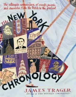 The New York Chronology The Ultimate Compendium of Events, People, and 