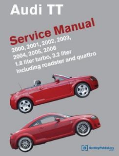Audi TT Service Manual 1. 8L turbo, 3. 2L including roadster and 