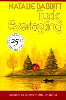 Tuck Everlasting by Natalie Babbitt 2000, Paperback, Anniversary 