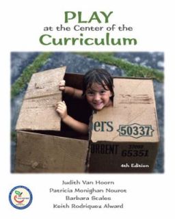 Play at the Center of the Curriculum by Barbara Scales, Patricia M 