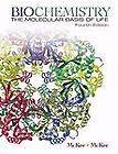 Biochemistry  The Molecular Basis of Life by Trudy McKee and James R 
