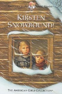 Kirsten Snowbound by Janet Beeler Shaw 2001, Hardcover