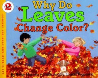 Why Do Leaves Change Color by Betsy Maestro 1994, Paperback