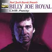 Drift Away by Billy Joe Royal CD, Sep 2001, Park South Records