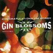 CongratulationsIm Sorry by Gin Blossoms CD, Feb 1996, A M USA 