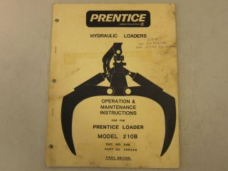 Prentice Blount Hydro Ax 210B Log Loader Operator Maintenance Manual 