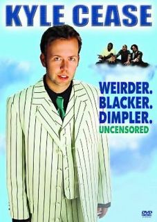 Kyle Cease   Weirder Blacker Dimpler DVD, 2007