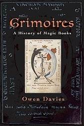 Grimoires by Owen Davies (2009, Hardcover) A History of Magic Books