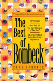 Best of Bombeck by Erma Bombeck 1987, Hardcover