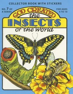 God Created the Insects Vol. 7 by Bonita Snellenberger and Earl 