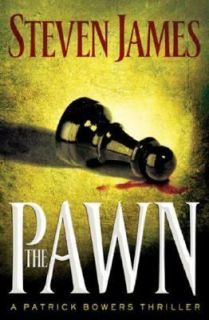 The Pawn by Steven James 2007, Paperback