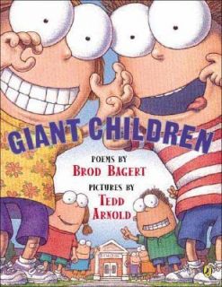 Giant Children by Brod Bagert 2005, Paperback