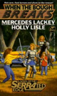When the Bough Breaks by Holly Lisle and Mercedes Lackey 1993 