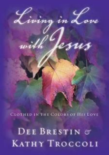 Living in Love with Jesus by Dee Brestin 2007, DVD