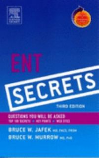 ENT Secrets by Bruce W. Jafek and Bruce William Murrow 2004, Paperback 