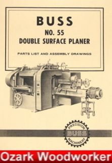 BUSS No. 55 Double Surface Wood Planer Parts Manual 0109