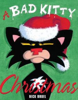 Bad Kitty Christmas by Nick Bruel 2011, Hardcover