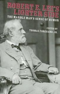 Robert E. Lees Lighter Side The Marble Mans Sense of Humor by Thomas 