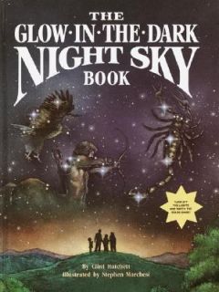 The Glow in the Dark Night Sky Book by Clint Hatchett 1988, Hardcover 