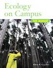 Ecology on Campus by Robert Kingsolver (2005, Paperback) : Robert 