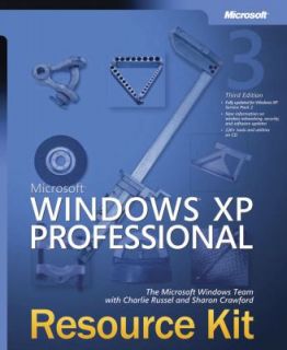 Microsoft Windows XP Professional Resource Kit by Charlie Russel 