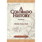   Colorado History   Ubbelohde, Carl/ Benson, Maxine/ Smith, Duane A