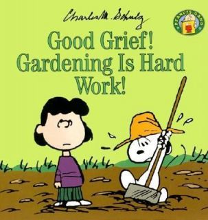   Gardening Is Hard Work by Charles M. Schulz 1999, Paperback
