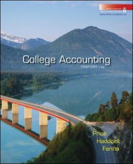 College Accounting Chapters 1 25 by John, E. Price, David M. Haddock 