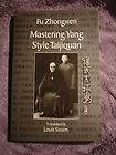   Yang Style Taijiquan by Fu Zhongwen (1999, Paperback) Tai Chi Handbook