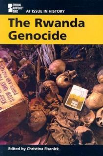The Rwanda Genocide by Christina Fisanick 2004, Paperback