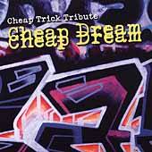 Cheap Dream A Tribute to Cheap Trick CD, May 2000, Cleopatra