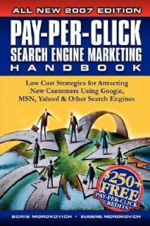 Pay per Click Search Engine Marketing Handbook Low Cost Strategies to 