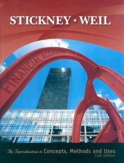   and Uses by Roman L. Weil and Clyde Stickney 2005, Hardcover