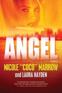 Angel by Nicole Coco Marrow and Laura Hayden 2011, Hardcover
