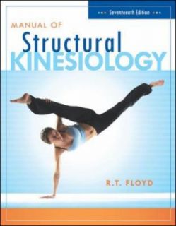 Manual of Structural Kinesiology by Clem W. Thompson and R. T. Floyd 
