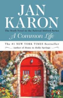Common Life The Wedding Story by Jan Karon 2002, Paperback, Reprint 