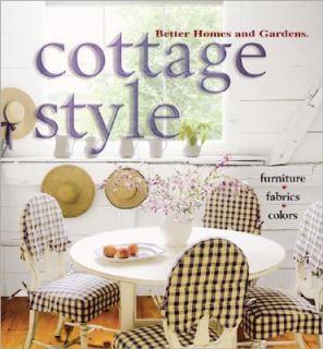 Cottage Style Furniture, Fabrics, Colors by Better Homes and Gardens 