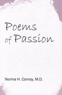 Poems of Passion by Norma Conroy 2010, Paperback