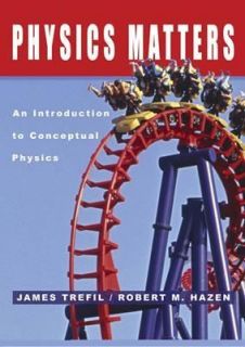 Physics Matters  An Introduction to Con