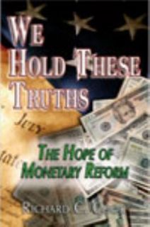   The Hope of Monetary Reform by Richard C. Cook 2008, Paperback