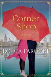 Corner Shop by Roopa Farooki 2009, Hardcover