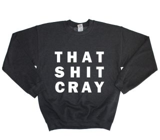 THAT SH*T CRAY KANYE WEST JAY Z WATCH THE THRONE SWEATER JUMPER MEN 
