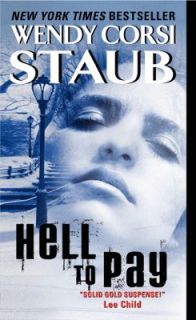 Hell to Pay by Wendy Corsi Staub 2011, Paperback