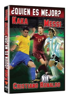 Kaka, Messi, Cristiano Ronaldo Quien es Mejor?   DVD