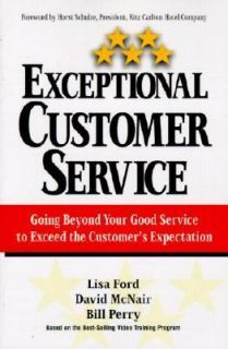 Customer Service Going Beyond Your Good Service to Exceed the Customer 