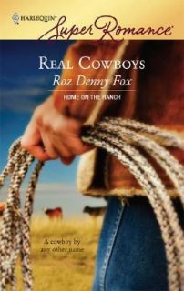 Real Cowboys by Roz Denny Fox 2007, Paperback