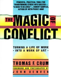   of Work into a Work of Art by Thomas F. Crum 1988, Paperback