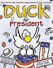 Duck for President by Doreen Cronin 2004, Reinforced