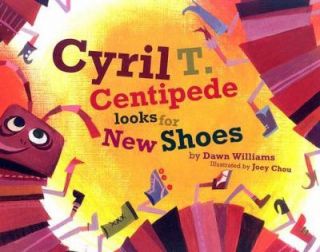 Cyril T. Centipede Looks for New Shoes by Dawn Williams 2006 